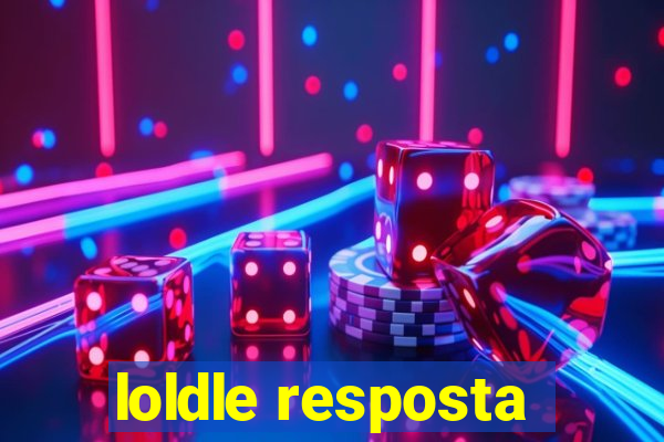 loldle resposta